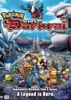Poster Phim Pokemon Movie 10: Dialga VS Palkia VS Darkrai (Pokémon Movie 10: The Rise of Darkrai)