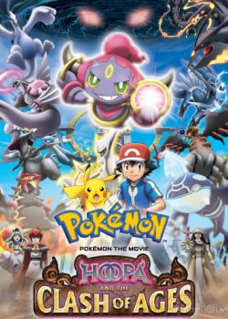 Poster Phim Pokemon Movie 18: Hoopa và Cuộc Chiến Pokemon Huyền Thoại (Pokémon Movie 18: Hoopa and the Clash of Ages)