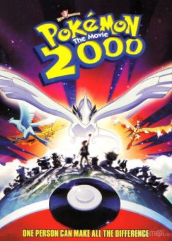 Poster Phim Pokemon Movie 2: Sự Bùng Nổ Của Lugia Huyền Thoại (Pokémon Movie 2: The Power of One)