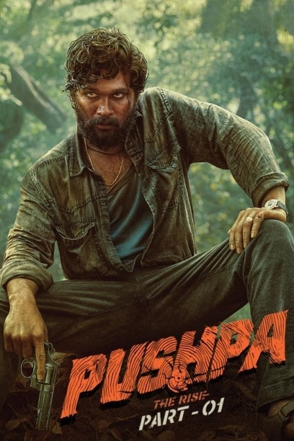 Poster Phim Pushpa: Sự Trỗi Dậy (Pushpa: The Rise - Part 1)