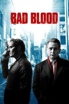 Poster Phim Quy Luật Ngầm (Bad Blood)