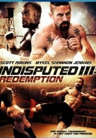 Poster Phim Quyết Đấu Võ 3 (Undisputed 3: Redemption)