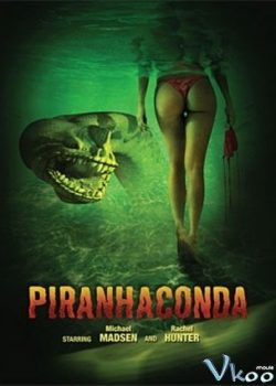Poster Phim Rắn Hổ Ăn Thịt (Piranhaconda)
