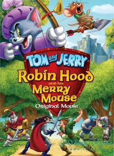Poster Phim Robin Hood Và Chú Chuột Vui Vẻ (Tom And Jerry Robin Hood And His Merry Mouse)
