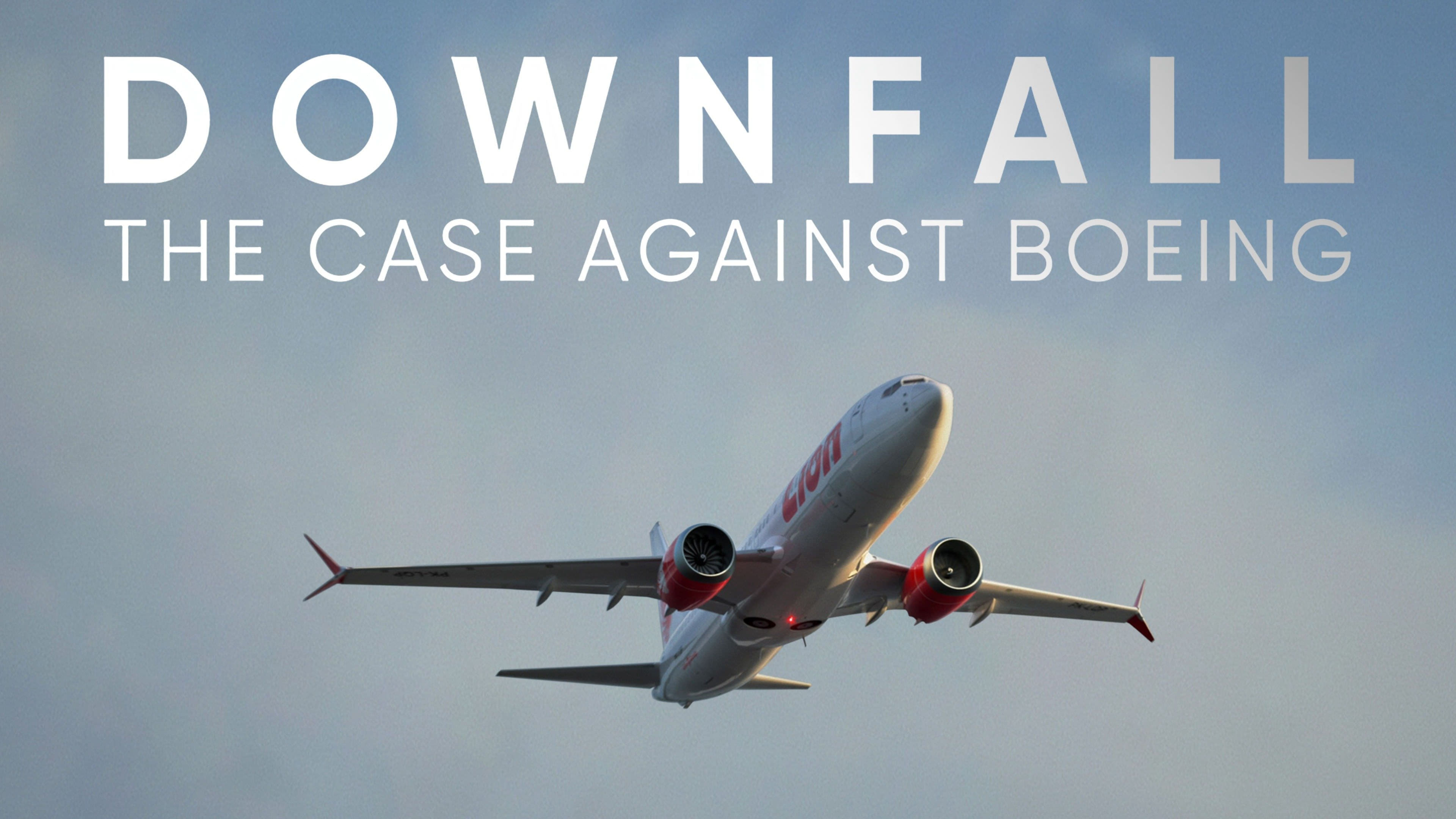 Poster Phim Rơi Tự Do: Vụ Điều Tra Boeing (Downfall: The Case Against Boeing)
