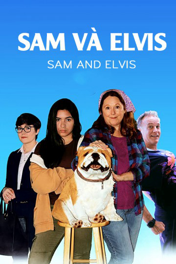 Xem Phim Sam Và Elvis (Sam And Elvis)