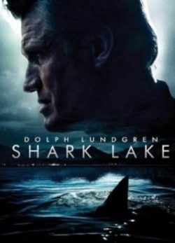 Poster Phim Săn Cá Mập (Shark Lake)
