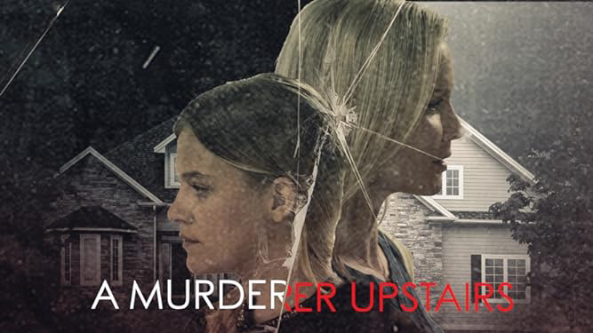 Poster Phim Sát Nhân Trên Lầu (A Murderer Upstairs)