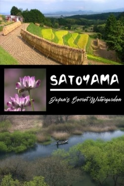 Xem Phim SATOYAMA: Khu Vườn Thủy Sinh Tuyệt Vời (Satoyama II: Japan's Secret Watergarden)