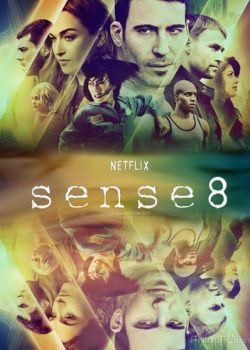 Poster Phim Siêu Giác Quan Phần 1 (Sense8 Season 1)