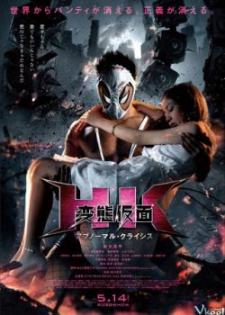 Poster Phim Siêu Nhân Biến Thái 2 (Hentai Kamen: The Abnormal Crisis)