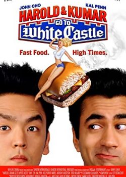 Poster Phim Siêu Quậy Phiêu Lưu Ký (Harold & Kumar Go to White Castle)