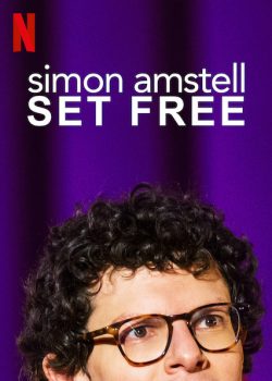 Poster Phim Simon Amstell: Trả Tự Do (Simon Amstell: Set Free)