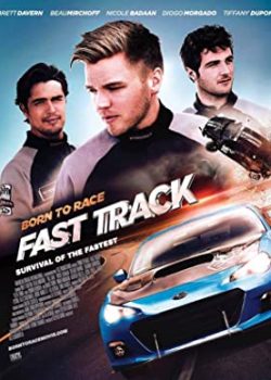 Poster Phim Sinh Ra Để Đua: Tốc Độ Chết Người (Born to Race: Fast Track)