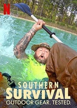 Poster Phim Sinh Tồn Miền Nam Phần 1 (Southern Survival Season 1)