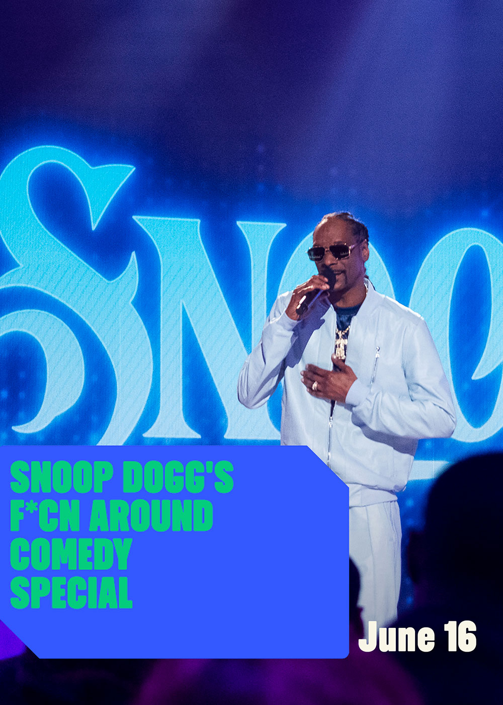 Poster Phim Snoop Dogg: Hài kịch đặc biệt (Snoop Dogg's F*cn Around Comedy Special)