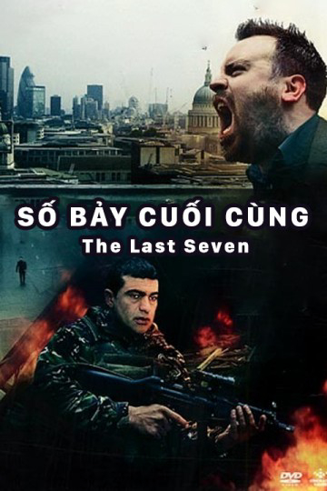 Poster Phim Số Bảy Cuối Cùng (The Last Seven)