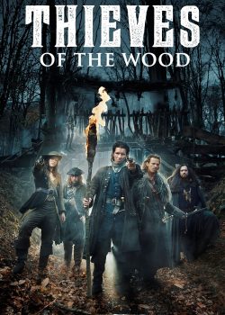 Poster Phim Sơn Tặc Phần 1 (Thieves of the Wood Season 1)