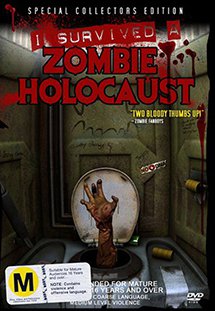 Poster Phim Sống Sót Khỏi Xác Sống (I Survived A Zombie Holocaust)