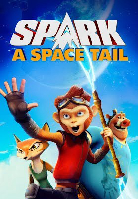 Poster Phim Spark: Thiên Du Ký (Spark: A Space Tail)
