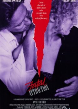 Poster Phim Sự Cám Dỗ Chết Người (Fatal Attraction)