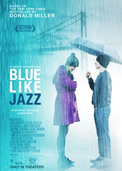 Poster Phim Sự Lựa Chọn (Blue Like Jazz)