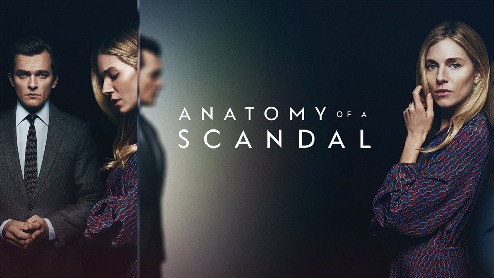 Poster Phim Sự Thật Của Vụ Bê Bối (Anatomy Of A Scandal)