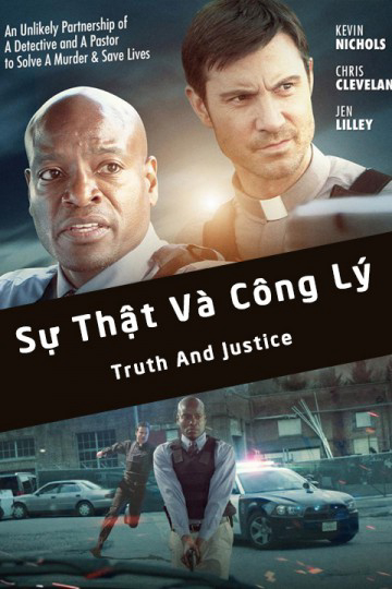 Poster Phim Sự Thật Và Công Lý (Truth And Justice)