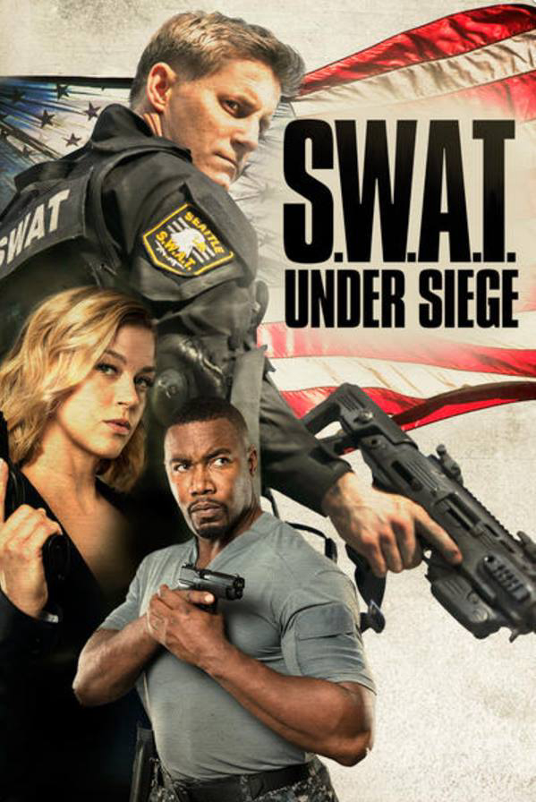 Poster Phim S.W.A.T.: Giữa vòng vây (S.W.A.T.: Under Siege)