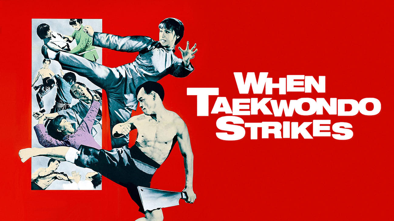Xem Phim Taekwondo Chấn Cửu Châu (When Taekwondo Strikes)