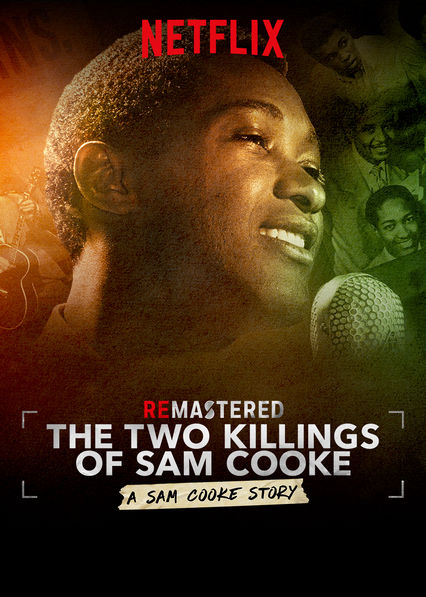 Poster Phim Tái hiện: Hai lần sát hại Sam Cooke (ReMastered: The Two Killings of Sam Cooke)