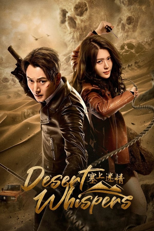 Poster Phim Tái Thượng Mê Tình (Desert Whispers)