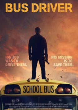 Poster Phim Tài Xế Xe Buýt (Bus Driver)