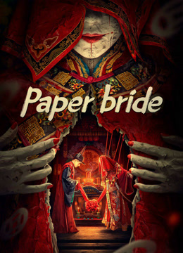 Xem Phim Tân Nương Giấy (Paper Bride)