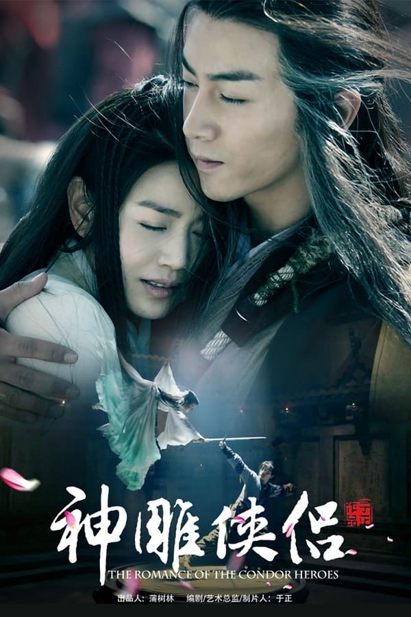 Poster Phim Tân Thần Điêu Đại Hiệp (The Romance of the Condor Heroes)