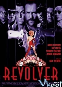 Poster Phim Tay Cờ Bạc (Revolver)