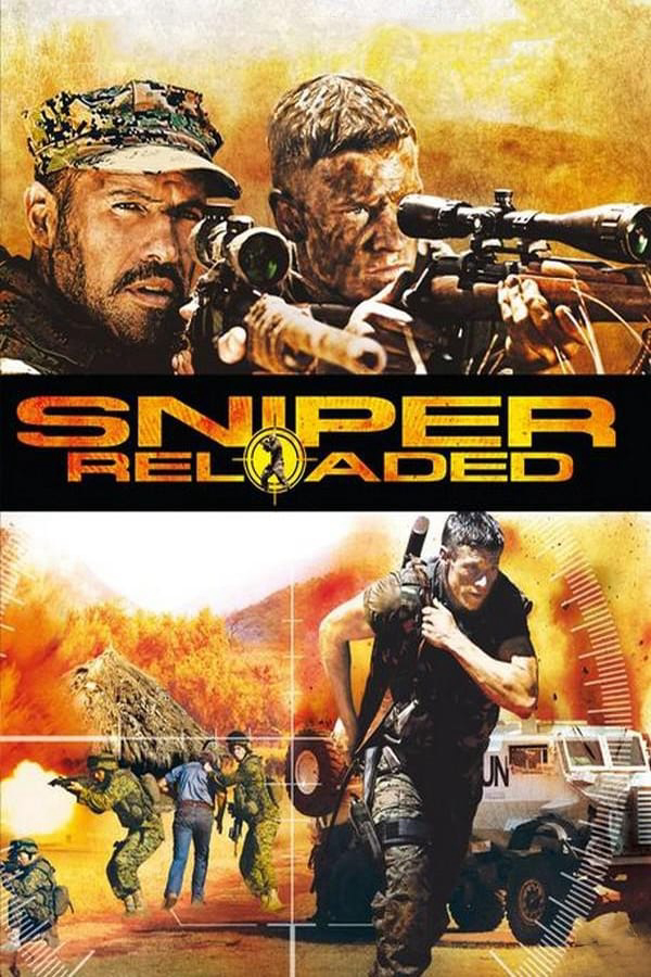 Poster Phim Tay Súng Bắn Tỉa: Nạp Đạn (Sniper: Reloaded)