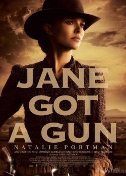 Poster Phim Tay Súng Miền Tây (Jane Got a Gun)