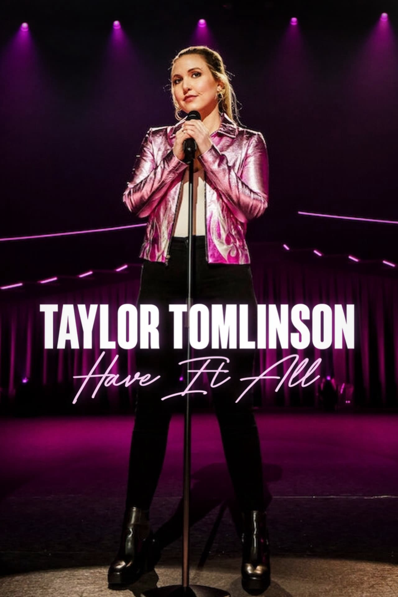 Poster Phim Taylor Tomlinson: Có tất cả (Taylor Tomlinson: Have It All)