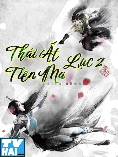 Poster Phim Thái Ất Tiên Ma Lục (Phần 2) (Magical Legend (Season 2))