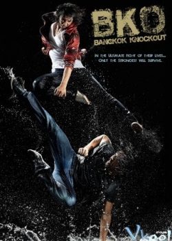 Poster Phim Thái Quyền Đo Ván (Bko: Bangkok Knockout)