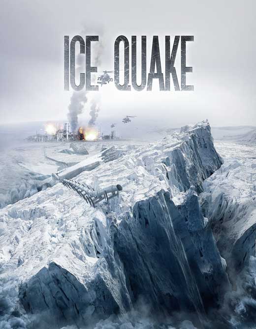 Poster Phim Thảm Họa Băng Vỡ (Ice Quake)