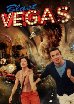 Poster Phim Thảm Họa Las Vegas (Blast Vegas)
