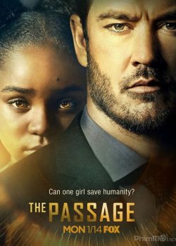 Poster Phim Thảm Kịch Phần 1 (The Passage Season 1)