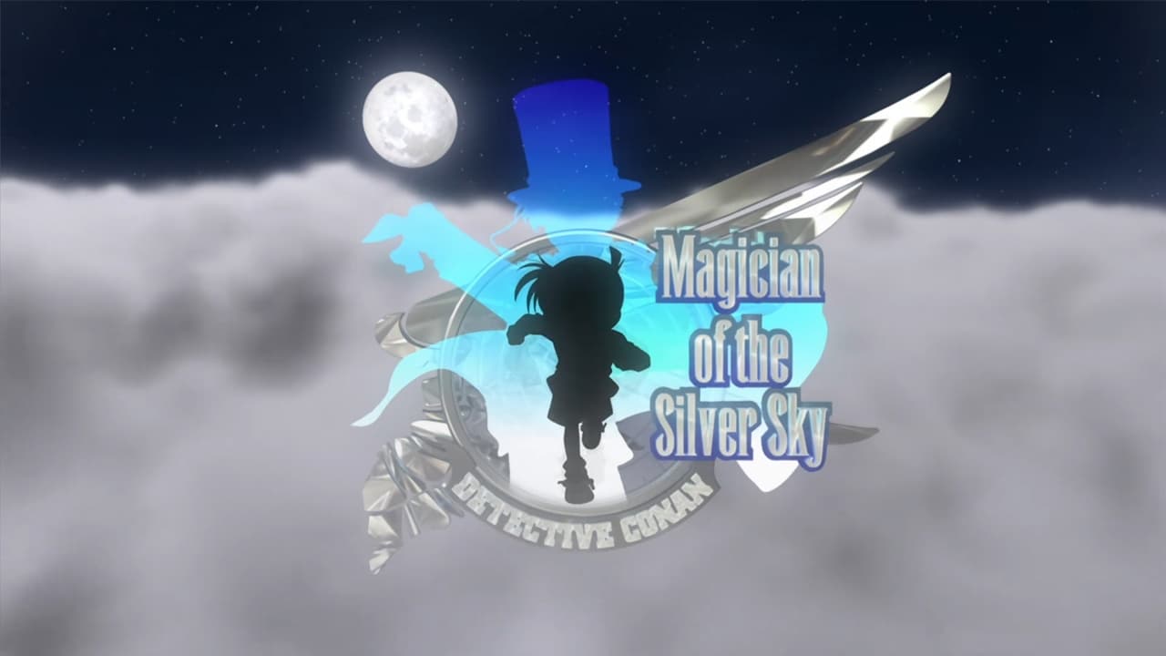 Xem Phim Thám Tử Lừng Danh Conan 8: Nhà Ảo Thuật Với Đôi Cánh Bạc (Detective Conan: Magician of the Silver Sky)