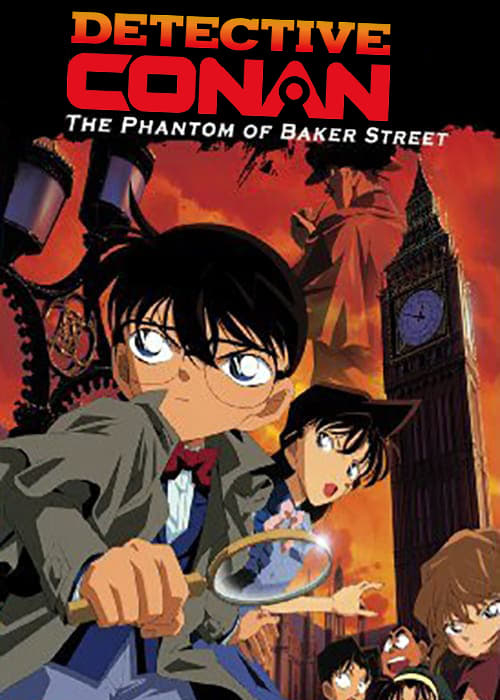 Poster Phim Thám Tử Lừng Danh Conan: Bóng Ma Đường Baker (Detective Conan: The Phantom of Baker Street)