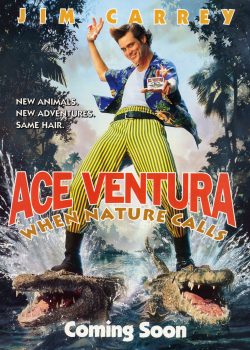 Poster Phim Thám Tử Thú Cưng: Khi Thiên Nhiên Vẫy Gọi (Ace Ventura: When Nature Calls)