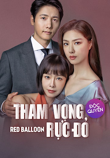 Poster Phim Tham Vọng Rực Đỏ (Red Balloon)
