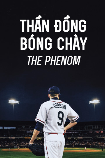Poster Phim Thần Đồng Bóng Chày (The Phenom)