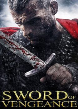 Poster Phim Thanh Gươm Báo Thù (Sword of Vengeance)